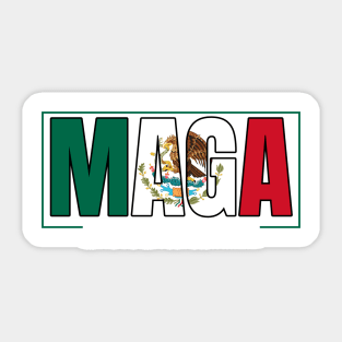 Mexicans-Aint-Going-Anywhere Sticker